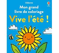 Vive l'été ! - Mon grand livre de coloriage - Dès 3 ans - Alice James - Usborne - broché - Document jeunesse