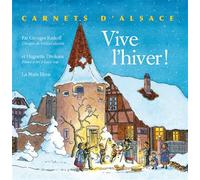 Vive l'Hiver ! - Carnets d'Alsace