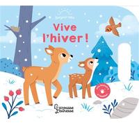 Vive l'hiver ! - Léa Fabre - Larousse - cartonné - Album éveil dès la naissance