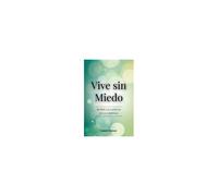 Vive Sin Miedo