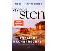 Viveca Sten Dag Tödliche Nachbarschaft: Ein Fall für Thomas Andreasson (Poche)
