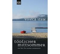 Viveca Sten Tödlicher Mittsommer: Ein Fall für Thomas Andreasson (Thomas (Poche)