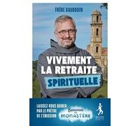 Vivement La Retraite - Spirituelle
