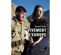 Vivement l'Europe - Bruno Paris - Baudelaire - broché - Récit