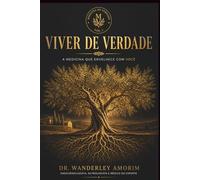 Viver de Verdade: A medicina que envelhece com você