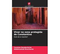 Viver na zona protegida de Constantine