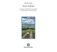 Vivere Il Diritto. A Colloquio Con Gabriele Carapezza Figlia, Vincenzo Cuffaro E Francesco Macario