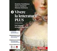 Vivere la letteratura Plus. Per le Scuole superiori. Leopardi dal Seicento al primo Ottocento (Vol. 2)
