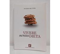 Vivere senza dieta
