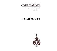 Vives Flammes numéro 138 La mémoire