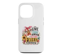 Vivez Aujourd'hui comme si Vous étiez Frit Demain Poulet Coque pour iPhone 13 Pro