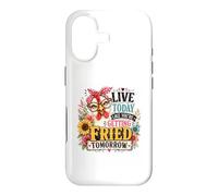 Vivez Aujourd'hui comme si Vous étiez Frit Demain Poulet Coque pour iPhone 17