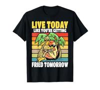 Vivez Aujourd'hui comme si Vous Vous faisiez Frire Demain | Funny Chicken T-Shirt