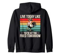 Vivez aujourd'hui comme si vous vous faisiez frire demain : poulet rétro Sweat à Capuche