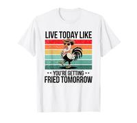 Vivez aujourd'hui comme si vous vous faisiez frire demain : poulet rétro T-Shirt