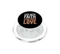 Vivez avec Foi, dirigez avec Amour, espérance, Inspiration chrétienne PopSockets PopGrip pour MagSafe