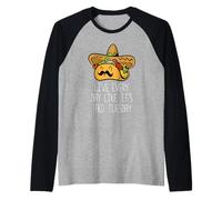 Vivez Chaque Jour comme si c'était Taco Tuesday - Amateur de Cuisine Mexicain Manche Raglan
