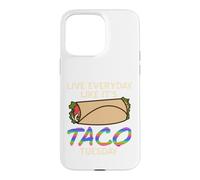Vivez Chaque Jour comme Un Mardi Tacos drôle Citation Coque pour iPhone 15 Pro Max