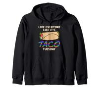 Vivez Chaque Jour comme Un Mardi Tacos drôle Citation Sweat à Capuche