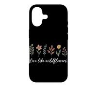 Vivez comme des Fleurs Sauvages, Fleur Florale, gentillesse Positive Coque pour iPhone 17
