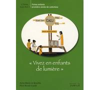 "Vivez en enfants de lumière": Fiches enfants première année de catéchèse