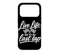 Vivez la Vie comme si c'était Le dernier Tour Fan de Course Automobile Coque pour iPhone 17 Pro