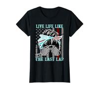 Vivez la Vie comme si c'était Le dernier Tour - Racing Girl Race Day T-Shirt