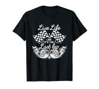 Vivez la Vie comme Son dernier Tour de Course Automobile Drag Racing T-Shirt Graphique avec Valeur