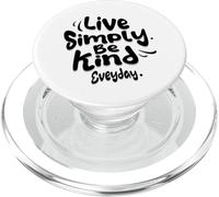 Vivez Simplement être Gentil Tous Les Jours PopSockets PopGrip pour MagSafe