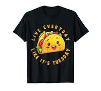 Vivez tous les jours comme si c'était mardi pour les amateurs de tacos T-Shirt