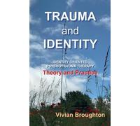 Vivian Broughton Trauma and Identity (Poche)