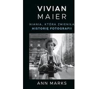 Vivian Maier.