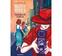 Vivian Maier: En la superficie de un espejo