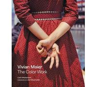 Vivian Maier : le travail de la couleur