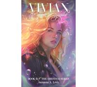 Vivian, The Queen of Nymphs