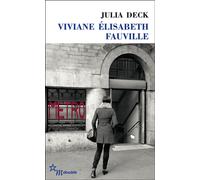Viviane Elisabeth Fauville - Julia Deck - Minuit - Poche - Roman