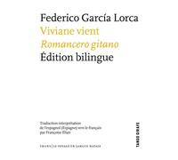 Viviane vient, romancero gitano Edition bilingue espagnol-français - Federic Garcia Lorca - Tango Girafe - broché - Poésie