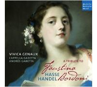 VIVICA GENAUX/CAPPELLA GABETTA - A TRIBUTE TO FAUSTINA BORDONI CD HÄNDEL NEUF