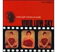 Vivid Low Sky - Music for Movies Unmade