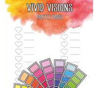 Vivid Visions: Palette Pages