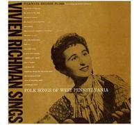 Vivien Richman Sings Folk Songs Of West Pennsylvan