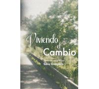 Viviendo el Cambio