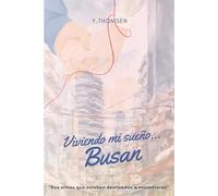 Viviendo mi sueño... Busan