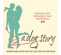 Vivienne Cleary – A Dog Story – CD – Enregistrement original de la distribution Off-Broadway