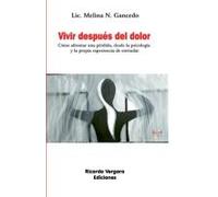 Vivir Después Del Dolor