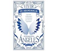 Vivir En Abundancia De La Mano De Los Ángeles [Livre en VO] Bovino, Angélica (Auteur)