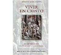 Vivir En Cristo - Alonso, Severino María Alonso, Severino María (Auteur)