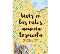 Vivir En Las Nubes Anuncia Tormenta Levi, Carolina (Auteur)