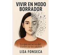 VIVIR EN MODO BORRADOR