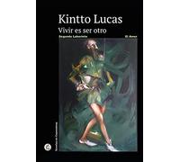 Vivir Es Ser Otro: El Amor